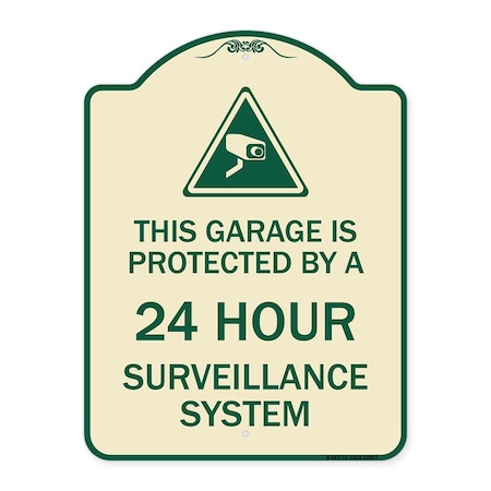 Signmission This Garage Is Protected by 24 Hour Surveillance System Heavy-Gauge Alum Sign, 24" H, TG-1824-22817 A-DES-TG-1824-22817